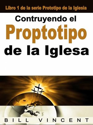 cover image of Contruyendo el Proptotipo de la Iglesa